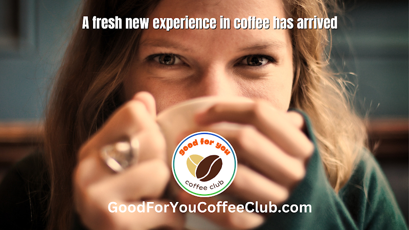 Good For You Coffee Club